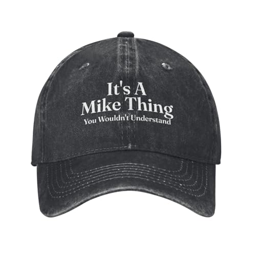 It's A Mike Thing You Wouldn't Understand Funny Baseball Hats