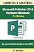 Produktbild Microsoft Publisher 2016 Keyboard Shortcuts For Windows (Shortcut Matters)