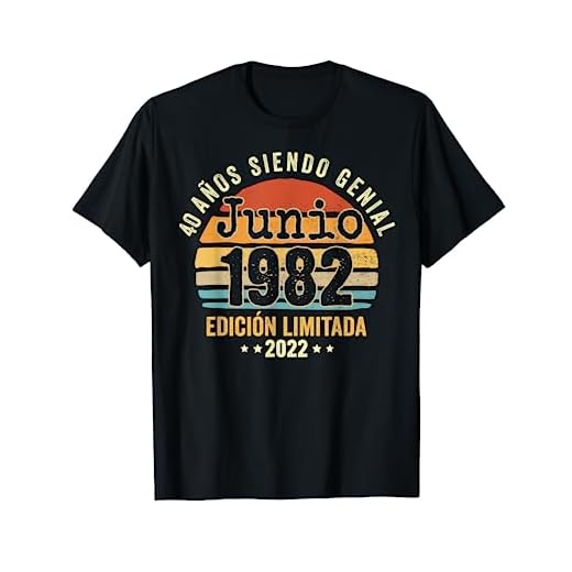 40 Años Cumpleaños Junio 1982 Hombre Mujer Junio 1982 40 Camiseta