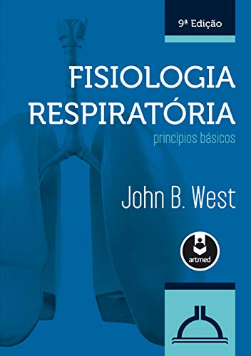 Fisiologia Respiratória: Princípios Básicos