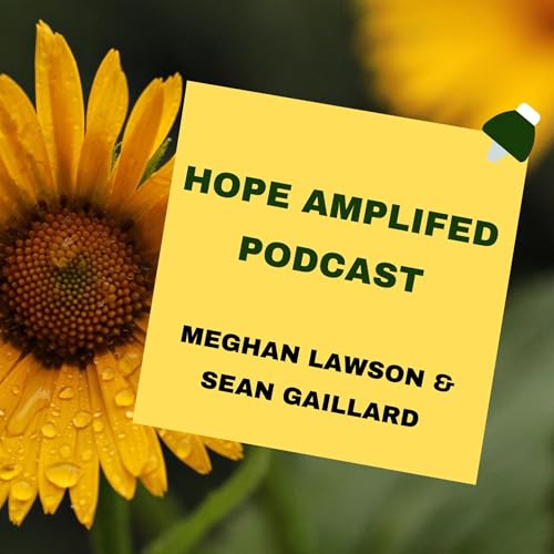 #HopeAmplified: Episode 1-For Hope