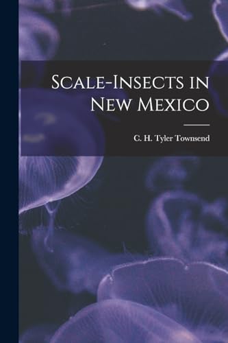 Scale-insects in New Mexico