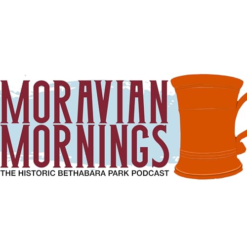 An Unusual Community: A Black Girl's Moravian Education in 1700s Wachovia- Moravian Mornings S4E3