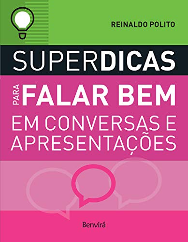 Superdicas para falar bem em conversas e apresentações:
