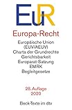  Europa-Recht: Vertrag über die Europäische Union, Vertrag über die Arbeitsweise der Europäischen Union (Lissabon-Fassung), Charta der Grundrechte mit ... Europarates, EMRK u.a. (Beck-Texte im dtv)