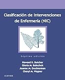 Clasificación de Intervenciones de Enfermería NIC - 7ª edición