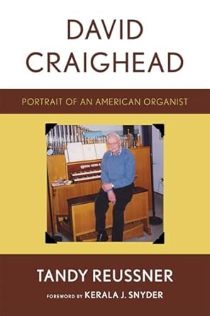 David Craighead: Portrait of an American Organist book cover