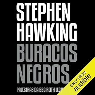 Buracos negros Audiolivro Por Stephen Hawking capa