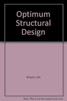 Hardcover Optimum Structural Design: Concepts, Methods, and Applications Book