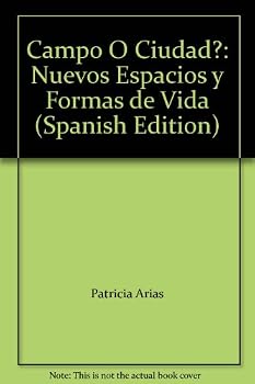 Hardcover Campo O Ciudad?: Nuevos Espacios y Formas de Vida (Spanish Edition) [Spanish] Book