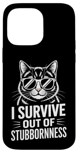 �t�@�j�[ Survive Out Of Stubbornness Cat �i�� ���� �j�� �X�}�z�P�[�X iPhone 14 Pro Max �p