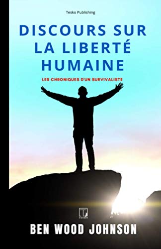 Discours sur la liberté humaine (Philosophy Books) (French Edition)