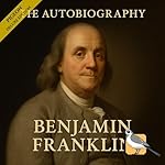 Cover of The Autobiography of Benjamin Franklin [Deluxe Edition]