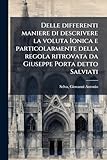 vetreria salviati murano  Delle differenti maniere di descrivere la voluta Ionica e particolarmente della regola ritrovata da Giuseppe Porta detto Salviati