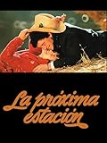 La próxima estación