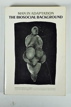 Paperback Man in Adaptation. the Biosocial Background Book