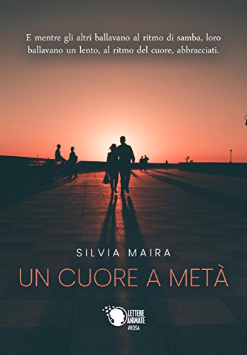 Un cuore a metà Un cuore a metà