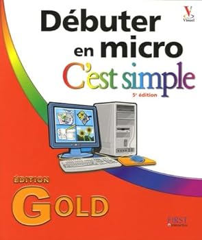 Paperback Débuter en micro c'est simple(Ancien prix éditeur : 29,90 Euros) [French] Book