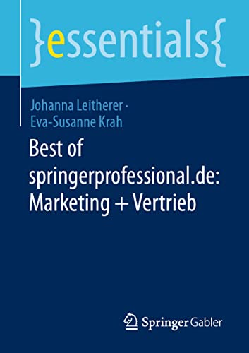Best of springerprofessional.de: Marketing + Vertrieb (essentials)