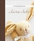  Le livre de bébé - Les cinq premières années