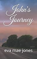John's Journey 1798589869 Book Cover