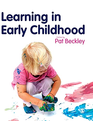 Learning in Early Childhood: A Whole Child Approach from birth to 8