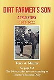 Dirt Farmer's Son: A True Story: 1942 - 2022