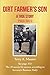 Dirt Farmer's Son: A True Story: 1942 - 2022