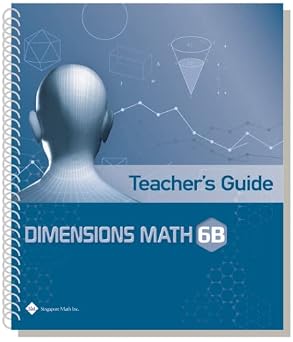 Dimensions Math 6B Teachers Guide