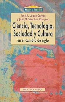 Paperback Ciencia, Tecnología, Sociedad y Cultura en el cambio de siglo [Spanish] Book
