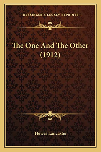 The One And The Other (1912)