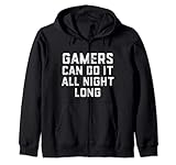 Photo Gallery gamers can do it all night long - funny gift for video gamer felpa con cappuccio Photo Gallery gamers can do it all night long - funny gift for video gamer felpa con cappuccio