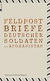 feldpost briefe deutscher soldaten aus russland  Feldpost: Briefe deutscher Soldaten aus Afghanistan