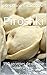 Piroshki: 150 recettes de cuisine sibérienne (French Edition)