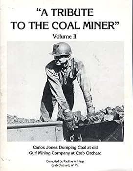 Paperback "A Tribute to the Coal Miner": Volume II Book