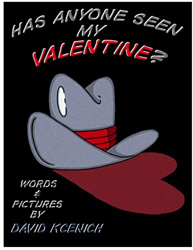 Has Anyone Seen My Valentine?