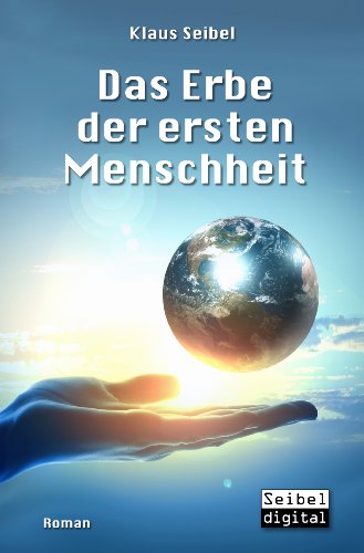 Das Erbe der ersten Menschheit...