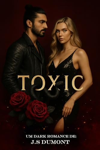 Toxic (Romances obsessivos)