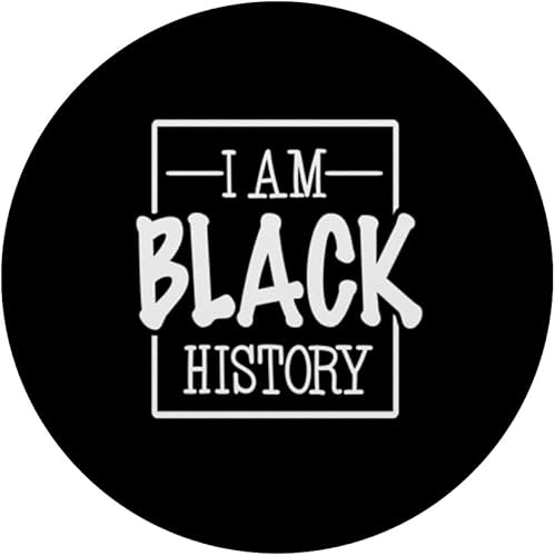 Miniatura 3 de I Am Black History Month African American Pride Celebration PopSockets Standard PopGrip