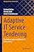 Adaptive IT Service Tendering: The Path to Agile and Effective IT Outsourcing (Management for Professionals)