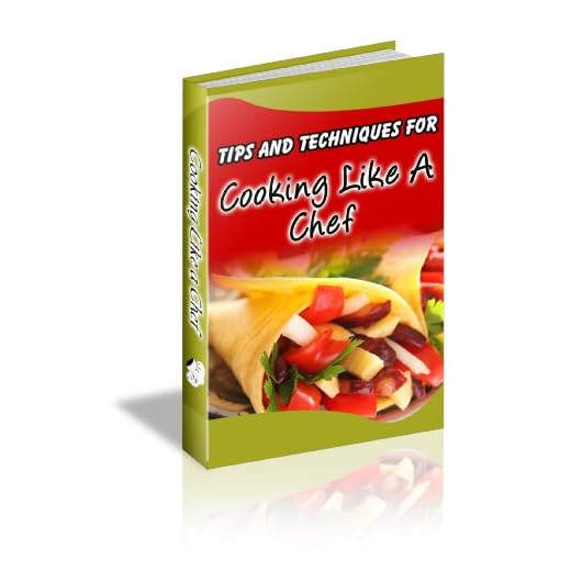 101 CONSEJOS Y TÉCNICAS PARA COCINAR COMO UN CHEF