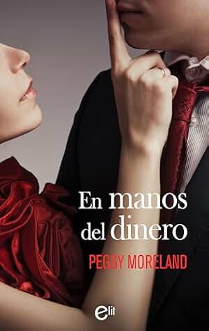 En manos del dinero: Los Tanner de Texas' (eLit nº 3)