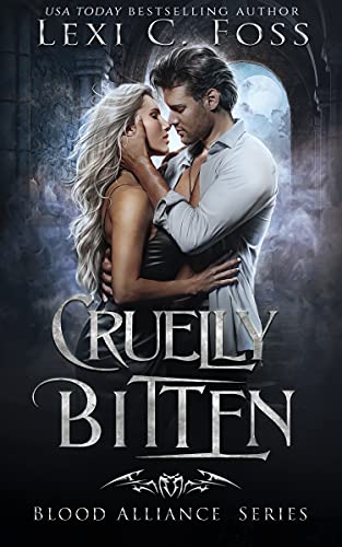 Cruelly Bitten (Blood Alliance Book 6)