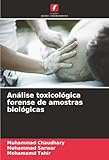 Análise toxicológica forense de amostras biológicas