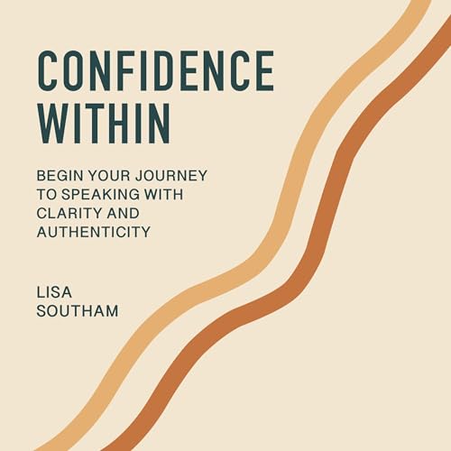Lisa Southam presents Confidence Within episode artwork