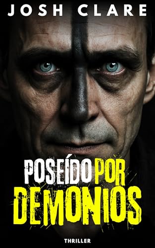 Poseído por Demonios: Thriller corto (Relatos breves de suspense)