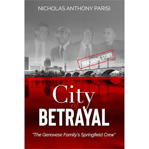 City of Betrayal by Nicholas Anthony Parisi episode artwork
