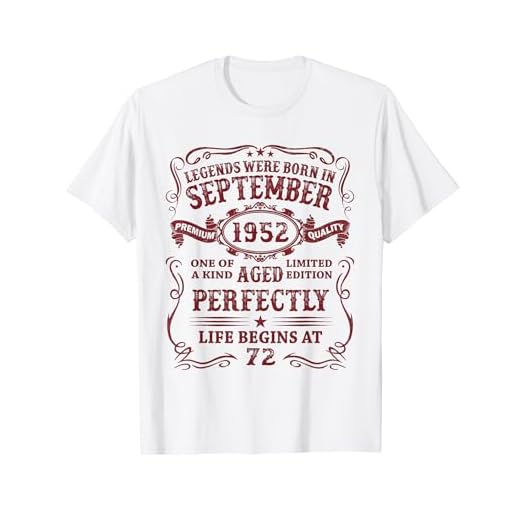 Original 1952 72 Años Las Leyendas Nacen En Septiembre 1952 Camiseta