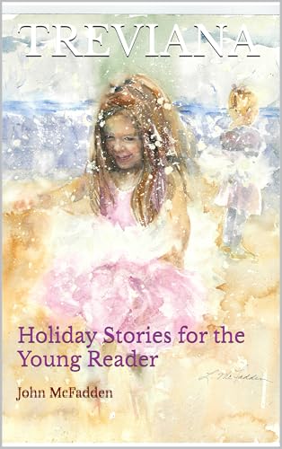 Treviana: Holiday Stories for the Young Reader (English Edition)