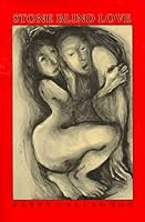 Stone blind love 0920428819 Book Cover
